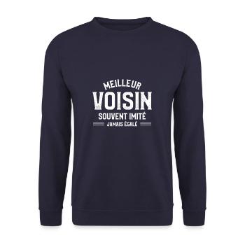 Meilleur Voisin Souvent Imité Jamais Égalé - Sweat-shirt Unisexe - marine - Devant - Alina (178cm) & Michal (187cm)