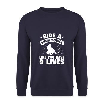 Ride A Snowmobile Like You Have 9 Lives - Unisex Sweatshirt - navy - Front - Alina (178cm) & Michal (187cm)