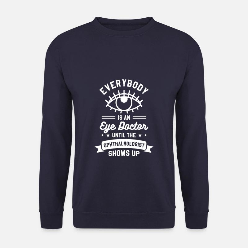 Jeder ist Augenarzt bis zum - Unisex Pullover - Navy