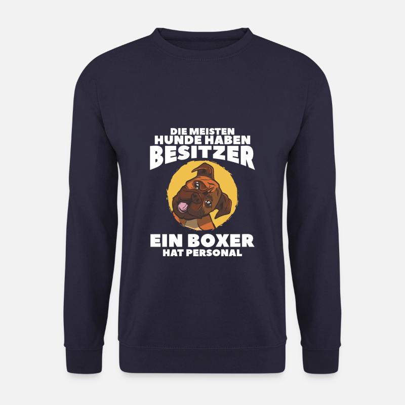 Die Meisten Hunde Haben Besitzer Boxer Personal - Unisex Pullover - Navy