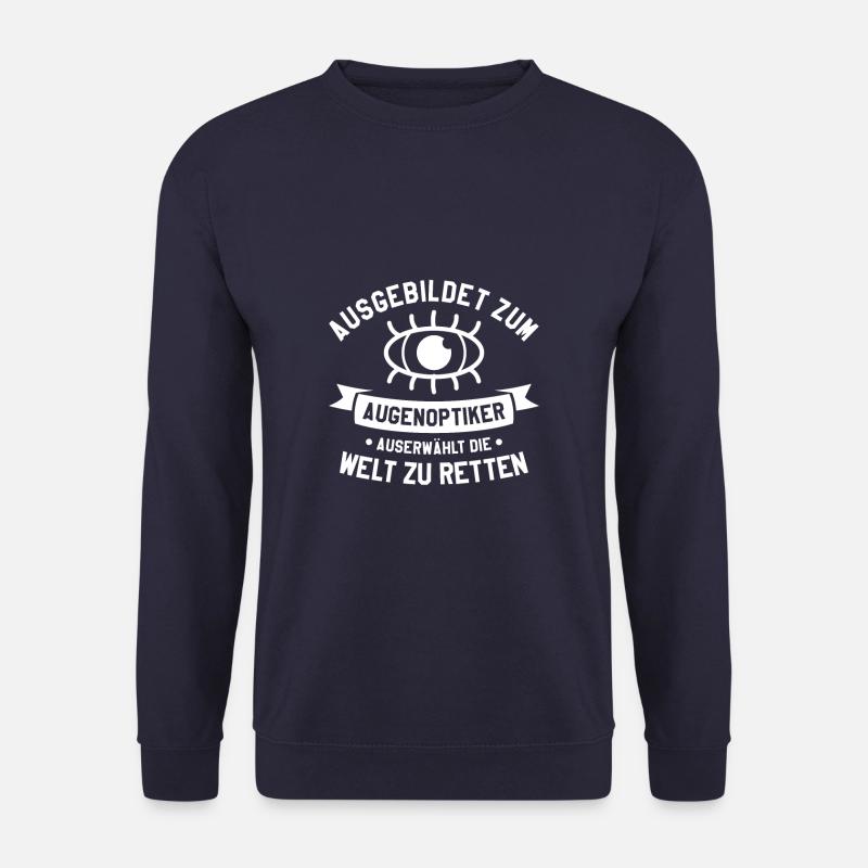 Ausgebildet Zum Augenoptiker Augenarzt Optometrist - Unisex Pullover - Navy