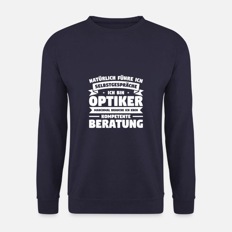 Natürlich Führe Ich Selbstgespräche Optiker - Unisex Pullover - Navy