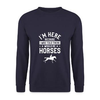 Je suis ici parce qu’on m’a dit qu’il y aurait des chevaux - Sweat-shirt Unisexe - marine - Devant - Alina (178cm) & Michal (187cm)