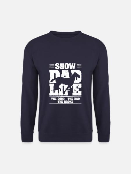 Show Dad Life The Good The Bad The Broke Horseback - Unisex Pullover - Navy