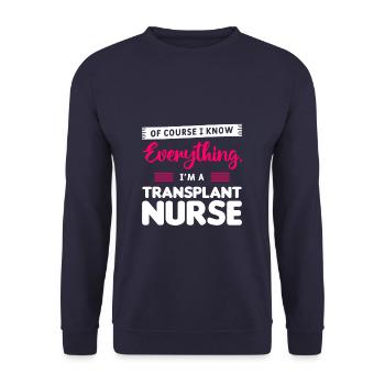 Bien sûr, je sais tout Je suis infirmière en transplantation - Sweat-shirt Unisexe - marine - Devant - Alina (178cm) & Michal (187cm)