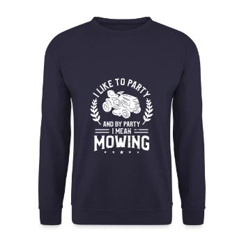 J’aime faire la fête et par fête, je veux dire tondre la pelouse - Sweat-shirt Unisexe - marine - Devant - Alina (178cm) & Michal (187cm)