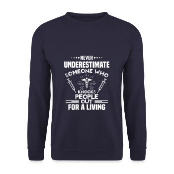 Never Underestimate Someone Who Knocks People Out - Unisex Sweatshirt - navy - Front - Alina (178cm) & Michal (187cm)