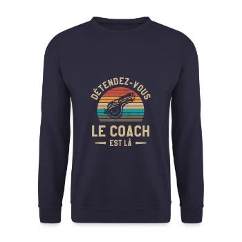 Détendez-Vous Le Coach Est Là Coaching - Sweat-shirt Unisexe - marine - Devant - Alina (178cm) & Michal (187cm)