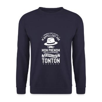 Mais Les Plus Importants M'Appellent Tonton - Sweat-shirt Unisexe - marine - Devant - Alina (178cm) & Michal (187cm)