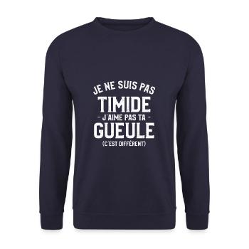 Je Ne Suis Pas Timide J'aime Pas Ta Gueule C'est - Sweat-shirt Unisexe - marine - Devant - Alina (178cm) & Michal (187cm)