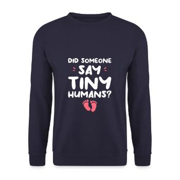 Hat jemand Tiny Humans Neonatal Nurse NICU gesagt - Unisex Pullover - Navy - Vorne - Alina (178cm) & Michal (187cm)