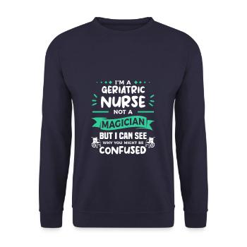 Ich bin eine geriatrische Krankenschwester, keine magische Pflegekraft - Unisex Pullover - Navy - Vorne - Alina (178cm) & Michal (187cm)