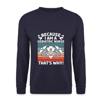 Weil ich eine Altenpflegerin bin, deshalb - Unisex Pullover - Navy - Vorne - Alina (178cm) & Michal (187cm)