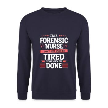 Ich bin eine forensische Krankenschwester Ich höre nicht auf, wenn ich müde bin - Unisex Pullover - Navy - Vorne - Alina (178cm) & Michal (187cm)