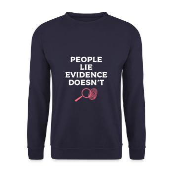 Les gens mentent les preuves ne font pas infirmière médico-légale RN - Sweat-shirt Unisexe - marine - Devant - Alina (178cm) & Michal (187cm)