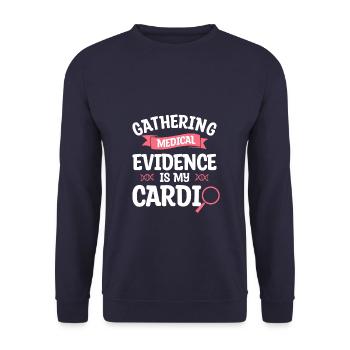 Gathering Medical Evidence Is My Cardio Forensic - Unisex Sweatshirt - navy - Front - Alina (178cm) & Michal (187cm)