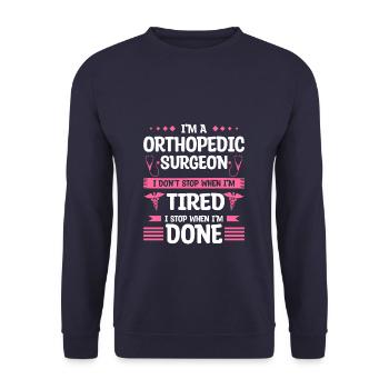 I'm A Orthopedic Surgeon I Don't Stop When I'm - Sweat-shirt Unisexe - marine - Devant - Alina (178cm) & Michal (187cm)