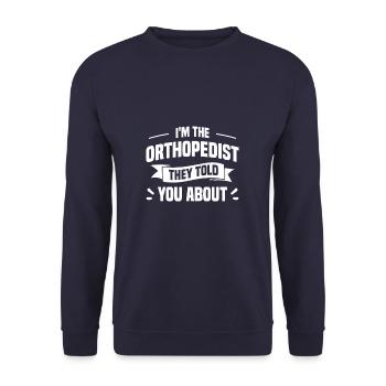 Je suis l’orthopédiste dont ils vous ont parlé de l’orthopédie - Sweat-shirt Unisexe - marine - Devant - Alina (178cm) & Michal (187cm)