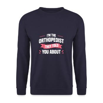 I'm The Orthopedist They Told You About Orthopedic - Unisex Sweatshirt - navy - Front - Alina (178cm) & Michal (187cm)