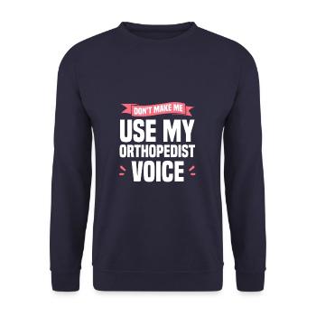 Ne me faites pas utiliser mon orthopédiste Voix Orthopédique - Sweat-shirt Unisexe - marine - Devant - Alina (178cm) & Michal (187cm)