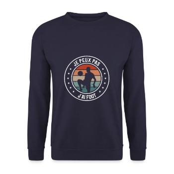 Je Peux Pas J'ai Foot Footballeur Football - Sweat-shirt Unisexe - marine - Devant - Alina (178cm) & Michal (187cm)
