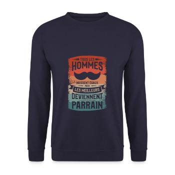 Mais Les Meilleurs Deviennent Parrain Baptême - Sweat-shirt Unisexe - marine - Devant - Alina (178cm) & Michal (187cm)
