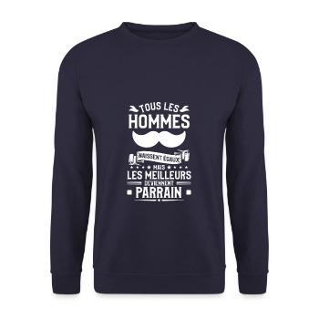 Mais Les Meilleurs Deviennent Parrain Baptême - Sweat-shirt Unisexe - marine - Devant - Alina (178cm) & Michal (187cm)