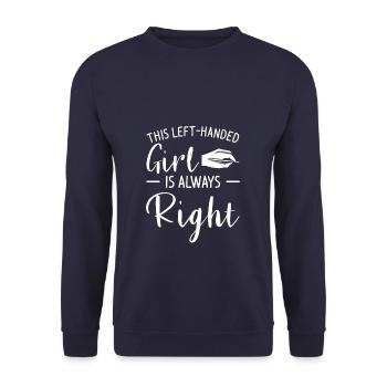 This Left-Handed Girl Is Always Right Funny Lefty - Unisex Sweatshirt - navy - Front - Alina (178cm) & Michal (187cm)