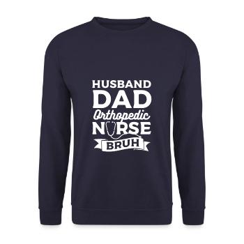 Husband Dad Orthopedic Nurse Bruh Orthopedist - Unisex Sweatshirt - navy - Front - Alina (178cm) & Michal (187cm)