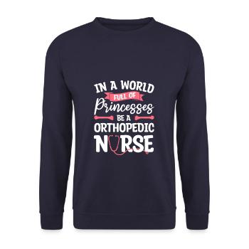 In A World Full Of Princess Be A Orthopedic Nurse - Unisex Sweatshirt - navy - Front - Alina (178cm) & Michal (187cm)