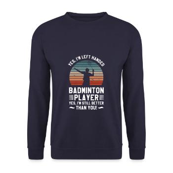 Ja, ich bin Linkshänder Badmintonspieler Ja, ich bin immer noch - Unisex Pullover - Navy - Vorne - Alina (178cm) & Michal (187cm)
