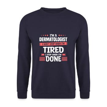 Je suis dermatologue, je ne m’arrête pas quand je suis fatigué - Sweat-shirt Unisexe - marine - Devant - Alina (178cm) & Michal (187cm)