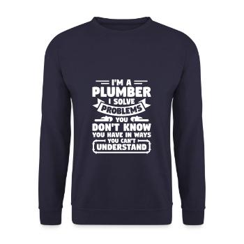 I'm A Plumber I Solve Problems You Don't Know You - Unisex Sweatshirt - navy - Front - Alina (178cm) & Michal (187cm)