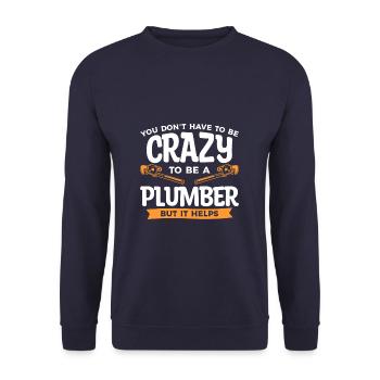 Sie müssen nicht verrückt sein, um ein Klempner zu sein, aber es - Unisex Pullover - Navy - Vorne - Alina (178cm) & Michal (187cm)