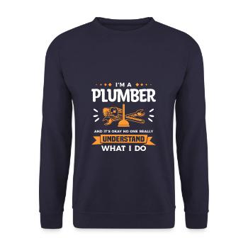 I'm A Plumber And It's Okay No One Really - Unisex Sweatshirt - navy - Front - Alina (178cm) & Michal (187cm)