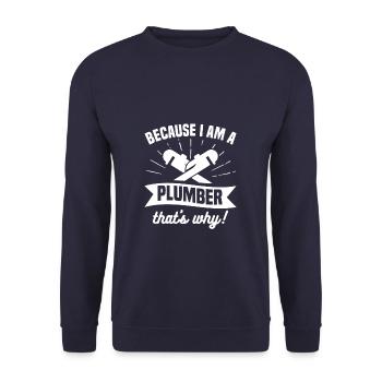 Weil ich ein Klempner bin, deshalb Klempnerarbeiten - Unisex Pullover - Navy - Vorne - Alina (178cm) & Michal (187cm)
