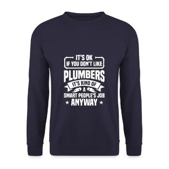It's Ok If You Don't Like Plumbers It's Kind Of A - Unisex Sweatshirt - navy - Front - Alina (178cm) & Michal (187cm)