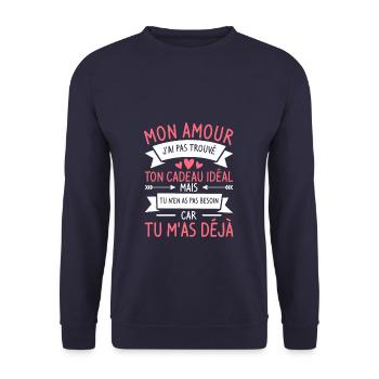 Mon Amour J'ai Pas Trouvé Ton Cadeau Idéal Mais Tu - Sweat-shirt Unisexe - marine - Devant - Alina (178cm) & Michal (187cm)