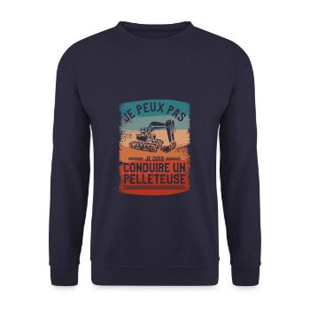 Je Peux Pas Je Dois Conduire Un Pelleteuse - Sweat-shirt Unisexe - marine - Devant - Alina (178cm) & Michal (187cm)