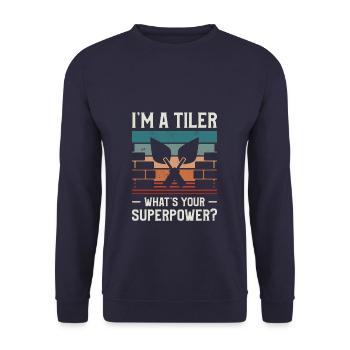 Je suis un carreleur Quel est votre superpouvoir Carrelage Carreleurs - Sweat-shirt Unisexe - marine - Devant - Alina (178cm) & Michal (187cm)
