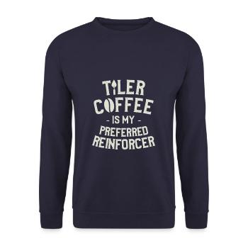 Tiler Coffee Is My Preferred Reinforcer Tiling - Unisex Sweatshirt - navy - Front - Alina (178cm) & Michal (187cm)