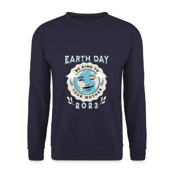 Jour de la Terre 2023 Be Kind To Your Mother Gift - Sweat-shirt Unisexe - marine - Devant - Alina (178cm) & Michal (187cm)