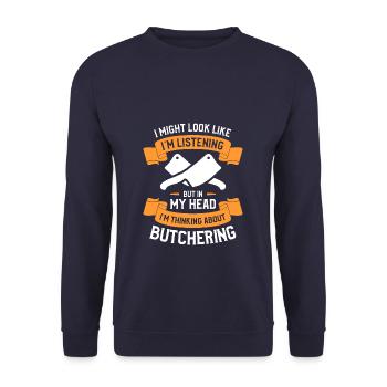 In My Head I'm Thinking About Butchering Butchers - Unisex Sweatshirt - navy - Front - Alina (178cm) & Michal (187cm)