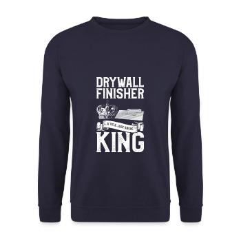 Drywall Finisher A Title Just Above King Drywaller - Unisex Sweatshirt - navy - Front - Alina (178cm) & Michal (187cm)