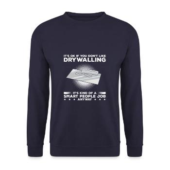 Es ist in Ordnung, wenn Sie Trockenbau nicht mögen, ist es irgendwie - Unisex Pullover - Navy - Vorne - Alina (178cm) & Michal (187cm)