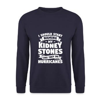 I Should Start Naming My Kidney Stones Like They - Unisex Sweatshirt - navy - Front - Alina (178cm) & Michal (187cm)