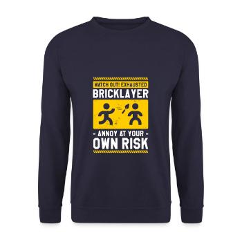 Watch Out Exhausted Bricklayer Annoy At Your Own - Unisex Sweatshirt - navy - Front - Alina (178cm) & Michal (187cm)