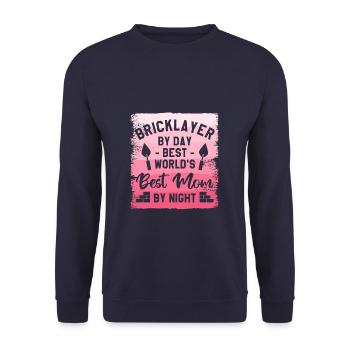 Bricklayer By Day Best World's Best Mom By Night - Unisex Sweatshirt - navy - Front - Alina (178cm) & Michal (187cm)