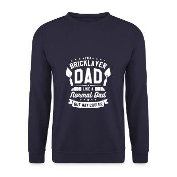 I'm A Bricklayer Dad Like A Normal Dad But Way - Unisex Sweatshirt - navy - Front - Alina (178cm) & Michal (187cm)