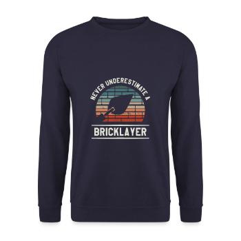 Never Underestimate A Bricklayer Bricklaying - Unisex Sweatshirt - navy - Front - Alina (178cm) & Michal (187cm)